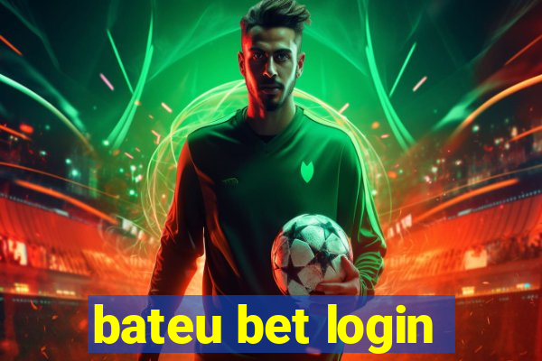 bateu bet login